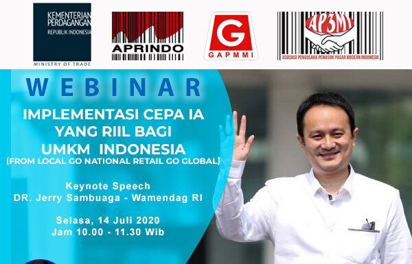 Webinar Implementasi IA CEPA – Perjanjian  Kemitraan Komprehensif di bidang ekonomi antara Indonesia Australia yang Riil bagi UMKM Indonesia (From Local Go National Retail Go Global)
