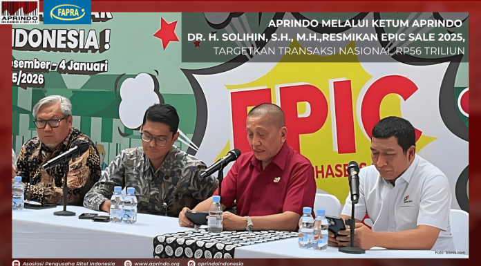 APRINDO melalui Ketum APRINDO Dr. H. Solihin, S.H., M.H. Resmikan EPIC SALE 2025, Targetkan Transaksi Nasional Rp56 Triliun